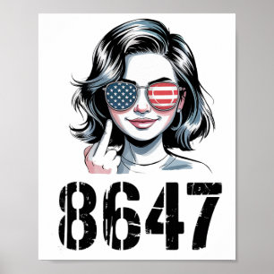 86 47 Anti Trump Grappig 8647 Anti-trump Vrouwen  Poster
