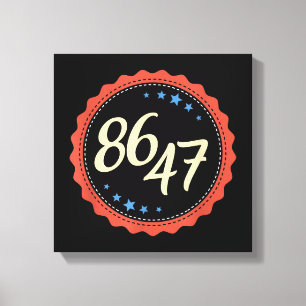 86 47 Anti Trump Grappig Canvas Afdruk