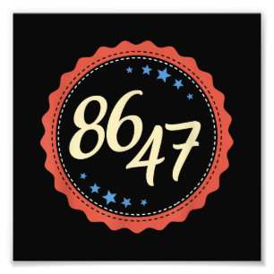 86 47 Anti Trump Grappig Foto Afdruk