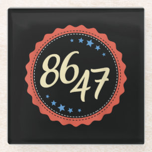 86 47 Anti Trump Grappig Glazen Onderzetter