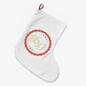 86 47 Anti Trump Grappig Grote Kerstsok (Voorkant (Hangend))