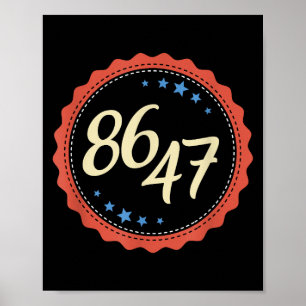 86 47 Anti Trump Grappig Poster