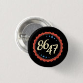 86 47 Anti Trump Grappig Ronde Button 3,2 Cm (Voorkant /achterkant)