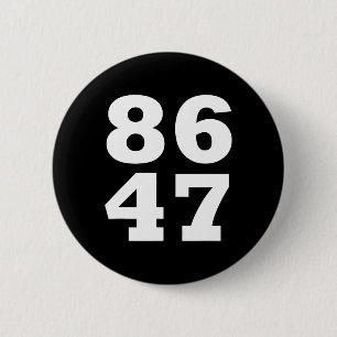 86 47 Anti-Trump Subtiele Anti-Trump 8647 2 Ronde Button 5,7 Cm