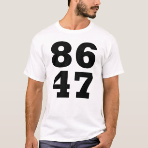 86 47 Anti-Trump Subtiele Anti-Trump 8647 T-shirt