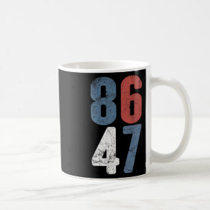 86 47 Anti-trump Vintage 8647 _3  Koffiemok