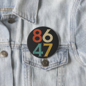 86 47 Dump Trump Cool Retro Anti-Trump Ronde Button 7,6 Cm (In situ)