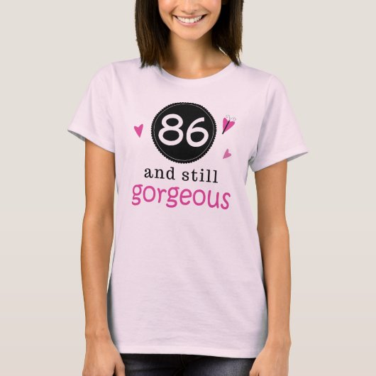 86 en nog steeds geweldige 'Birthday Gift Idea' vo T-shirt (Voorkant)