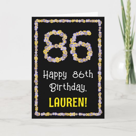 86e verjaardag: Floral Flowers Number, Custom Name Kaart (Voorkant)
