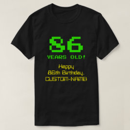 86e verjaardag: Leuk, 8-bit look, Nerdy / Geeky "8 T-shirt