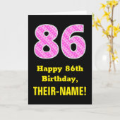 86e verjaardag: Roze strips en hart "86" + naam Kaart (Gele Bloem)