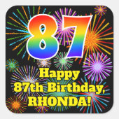 87e verjaardag: Fun Fireworks Kijk, regenboog # 87 Vierkante Sticker (Voorkant)