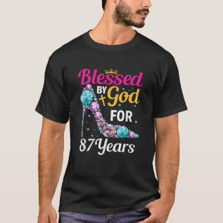 87e verjaardag Vrouw Meisje gezegend door God voor T-shirt