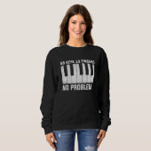 88 Keys 10 Fingers No Problem Piano  Piano Music Trui (Voorkant volledig)