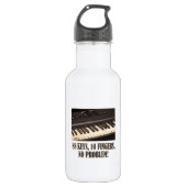 88 sleutels, 10 vingers, geen probleem! waterfles  (Voorkant)