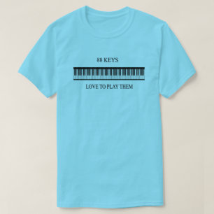 88-toetsen houden ervan om ze te spelen - t-shirt