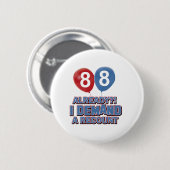 88e verjaardag design ronde button 5,7 cm (Voorkant /achterkant)