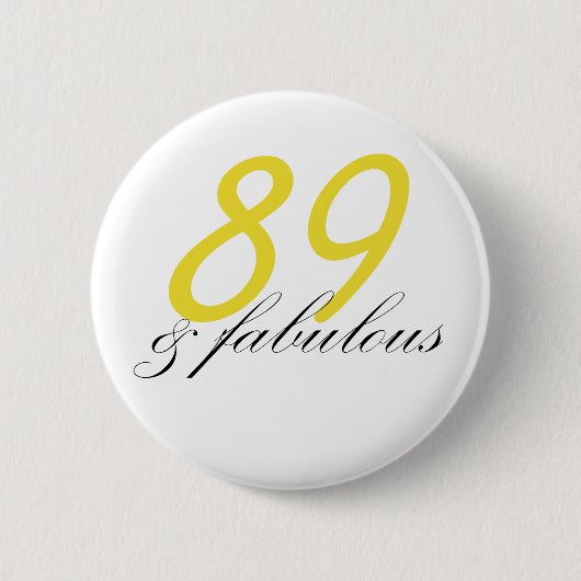 89 & Fabulous Ronde Button 5,7 Cm (Voorkant)