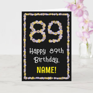 89e verjaardag: Floral Flowers Number, Custom Name Kaart