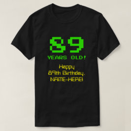 89e verjaardag: Leuk, 8-bit look, Nerdy / Geeky "8 T-shirt