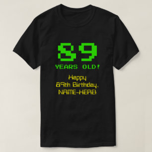 89e verjaardag: Leuk, 8-bit look, Nerdy / Geeky "8 T-shirt