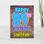 89e verjaardag - Leuk, Urban Graffiti geïnspireerd Kaart (Voorkant)