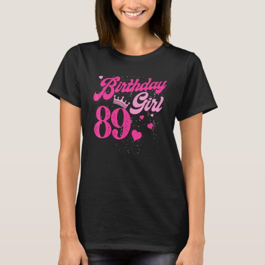 89e verjaardag meisje kroon 89 jaar oud Dag 1 T-shirt (Voorkant)