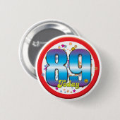 89e verjaardag vandaag v2 ronde button 5,7 cm (Voorkant /achterkant)