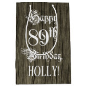 89th Birthday: Fancy, Faux Wood Look + Custom Name Medium Cadeauzakje (Voorkant)