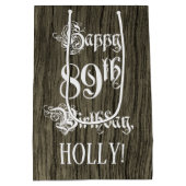89th Birthday: Fancy, Faux Wood Look + Custom Name Medium Cadeauzakje (Achterkant)