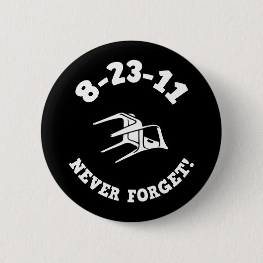 8-23-11 Vergeet het nooit! Ronde Button 5,7 Cm (Voorkant)