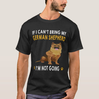 8 Als ik mijn Duitse Herdershond niet mee kan bren T-shirt