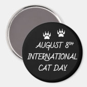 8 augustus Internationale dag van de kat Magneet (Voorkant / Achterkant)