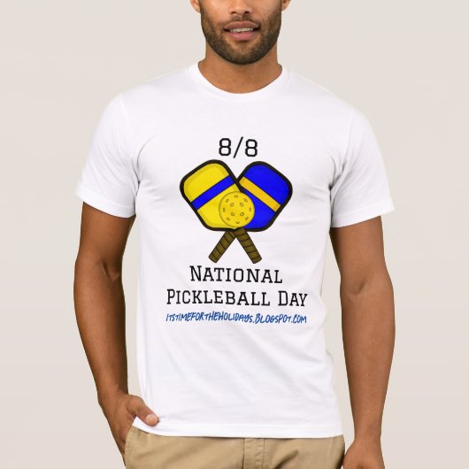 8 augustus is de Nationale Dag van Pickleball T-shirt (Voorkant)