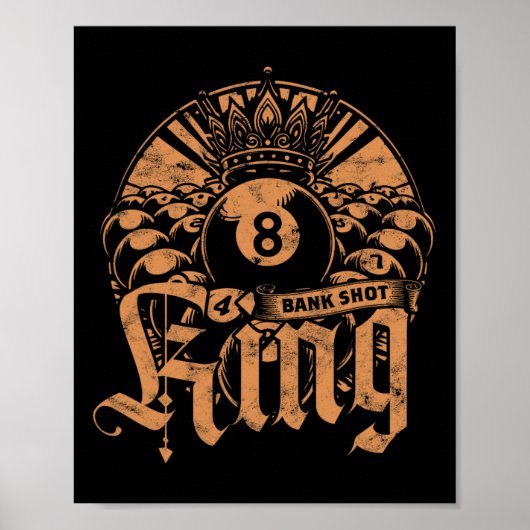 8-ball Biljart Bank Shot King Poster (Voorkant)