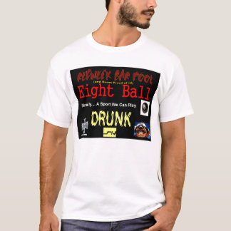 8 Ball, eindelijk een spel dat we Drink kunnen spe T-shirt