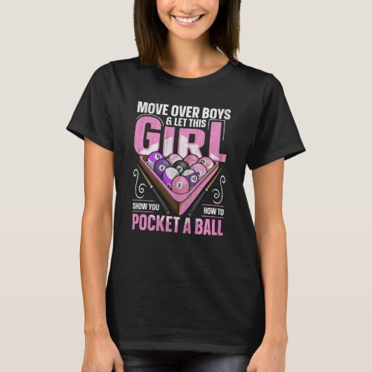 8 ball pool billiard Quote for a Pool Player Girl T-shirt (Voorkant)