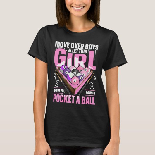 8 ball pool billiard Quote for a Pool Player Girl T-shirt (Voorkant)