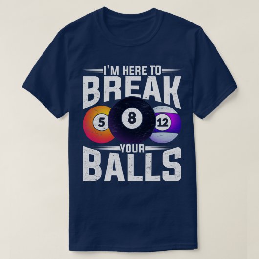 8 Ball Pool Player Funny Snooker Billiard T-shirt (Design voorkant)
