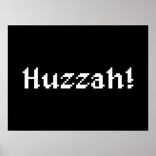 8 bit Huzzah! Poster (Voorkant)