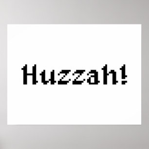 8 bit Huzzah! Poster