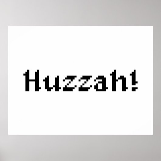 8 bit Huzzah! Poster (Voorkant)
