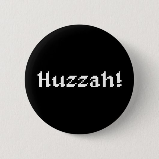 8 bit Huzzah! Ronde Button 5,7 Cm (Voorkant)