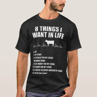 8 dingen die ik wil in het leven koe t-shirt
