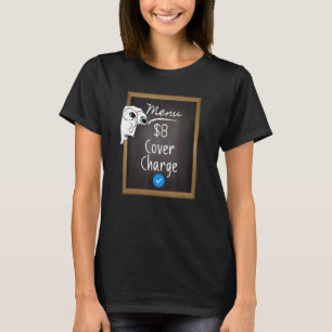 8 Hoesje Charge meme sarcastisch 8 dollar blauw te T-shirt