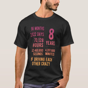 8 Jaar Getrouwd Grappige 8e Huwelijksverjaardag T-shirt