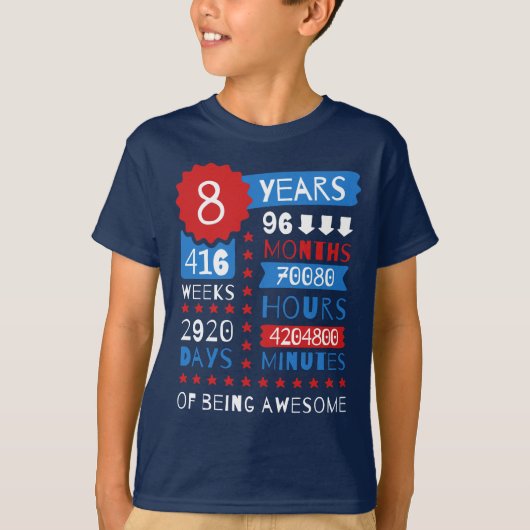 8 jaar Geweldige - 8 jaar Shirt met cadeau op de g (Voorkant)