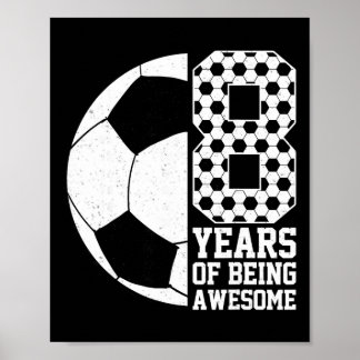 8 Jaar Geweldige Kids Voetbalfan 8e Verjaardag Poster