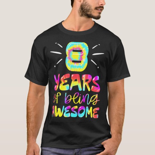 8 jaar Geweldige kleuren 8 jaar oud 8e jaar oud T-shirt (Voorkant)