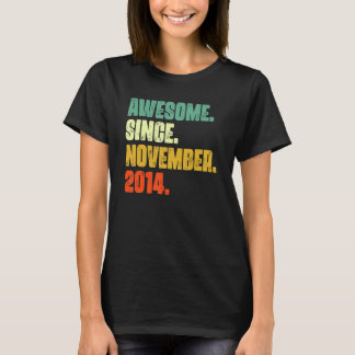 8 jaar Geweldige sinds de 8e geboorte november 201 T-shirt